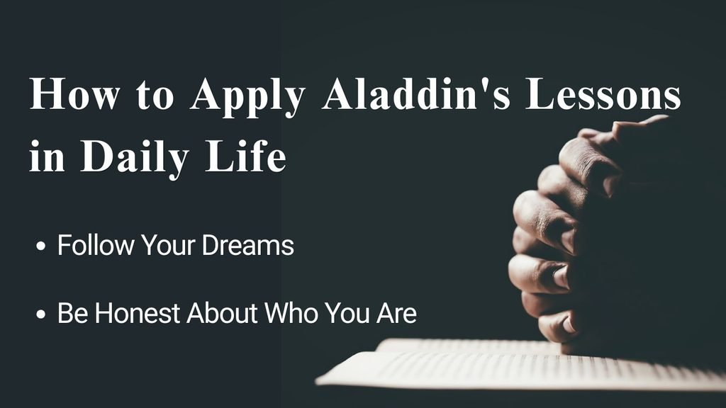How to Apply Aladdin's Lessons in Daily Life