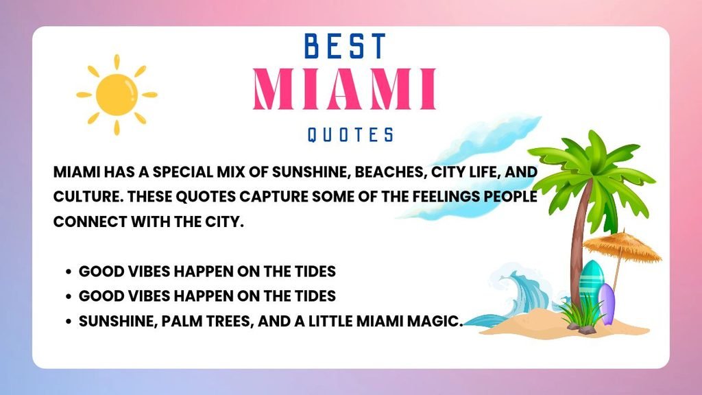 Best Miami Quotes