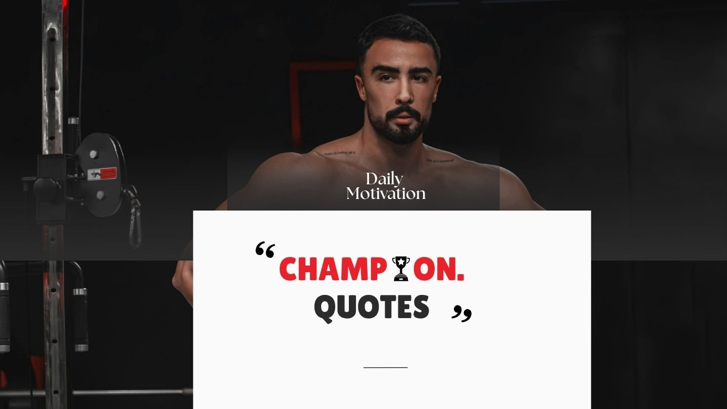 Champion Quotes | Inspiring Words for Success