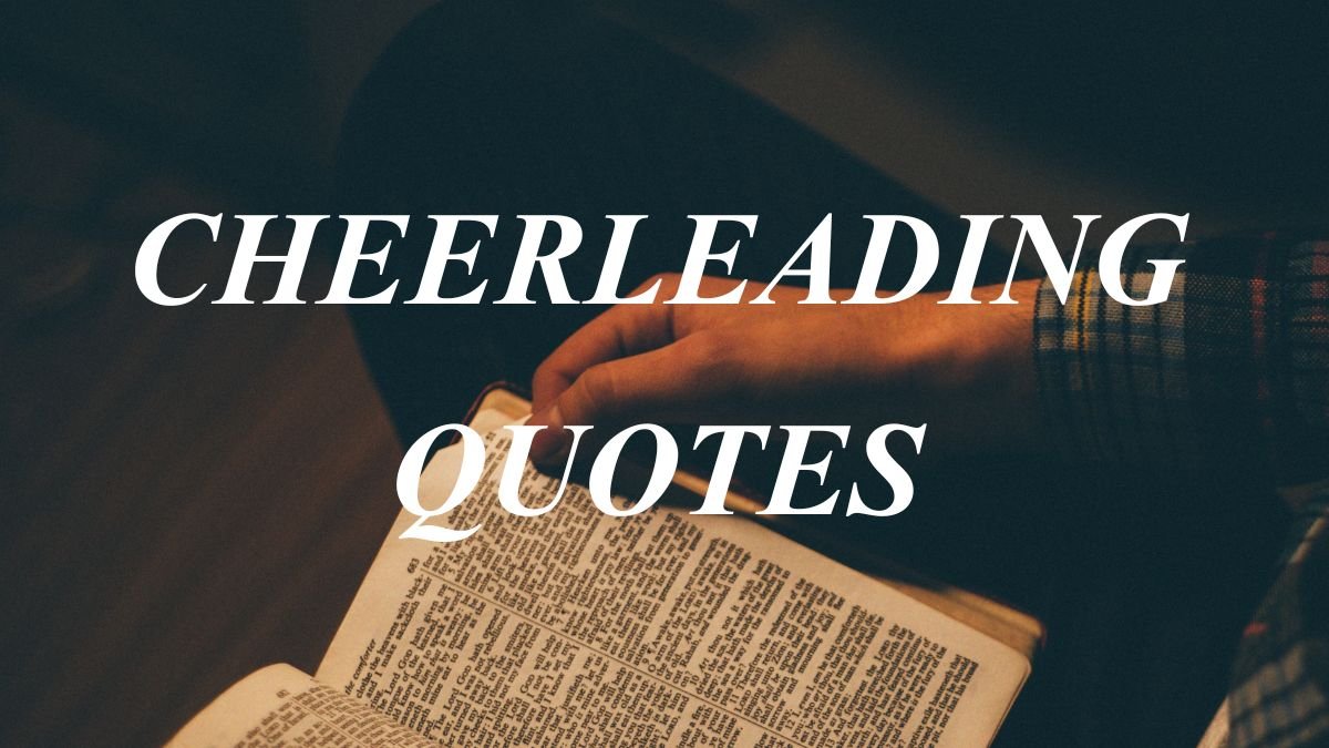 Cheerleading Quotes | Teamwork & Spirit