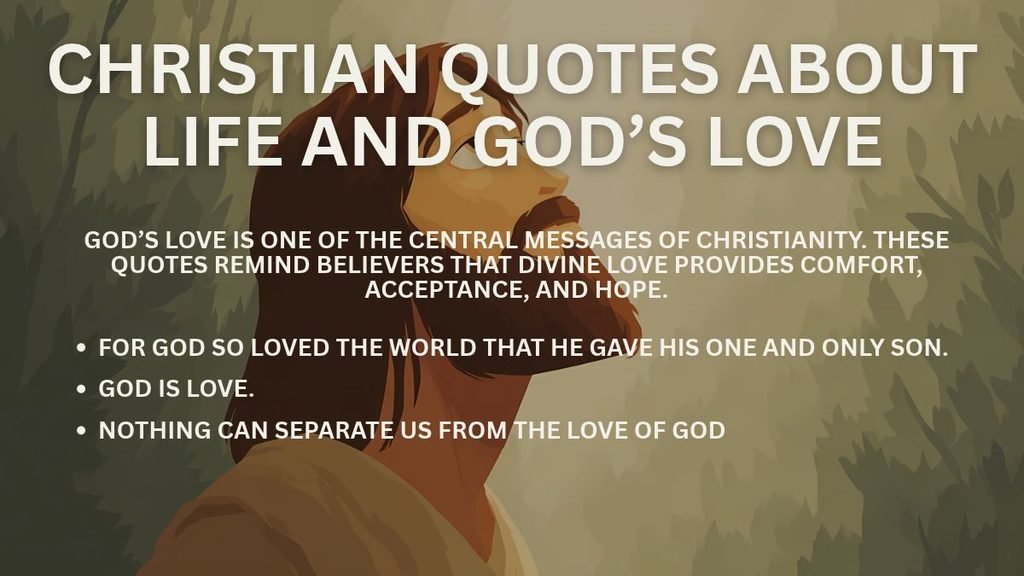 Christian Quotes About Life and God’s Love