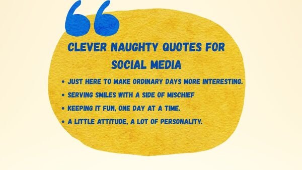 Clever Naughty Quotes for Social Media