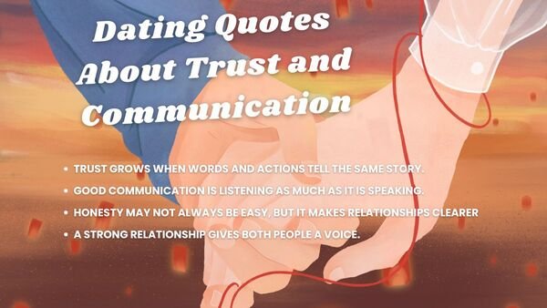 Dating Quotes About Trust and Communication