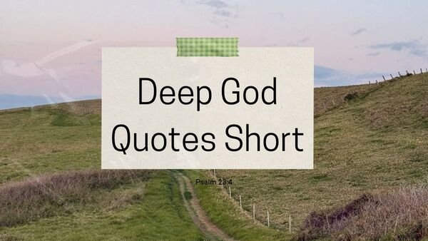 Deep God Quotes Short | Powerful Spiritual Sayings