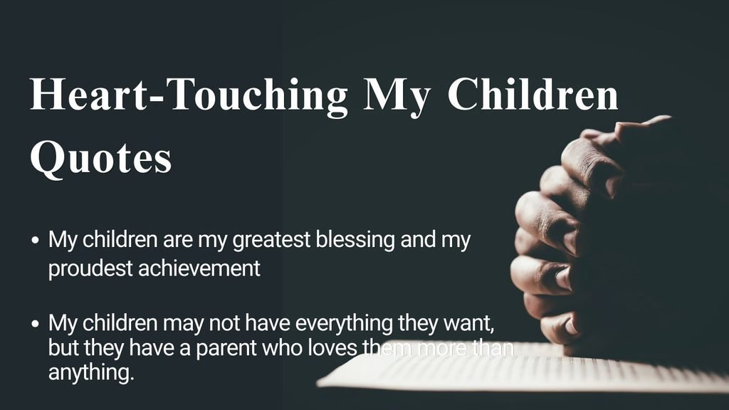 Heart-Touching My Children Quotes