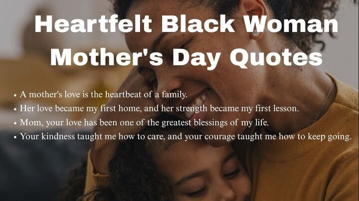 Heartfelt Black Woman Mother's Day Quotes