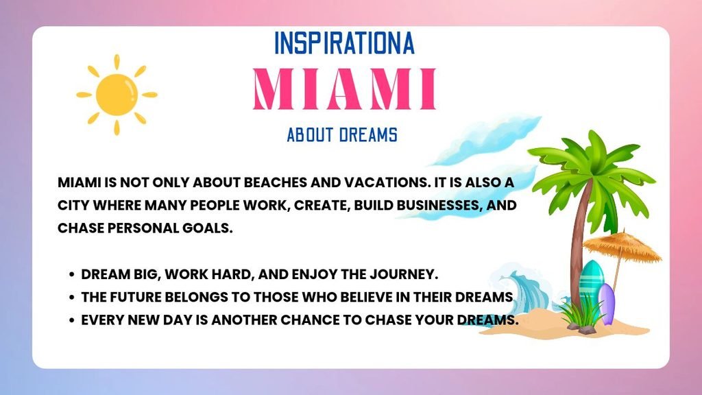 Inspirational Miami Quotes About Dreams