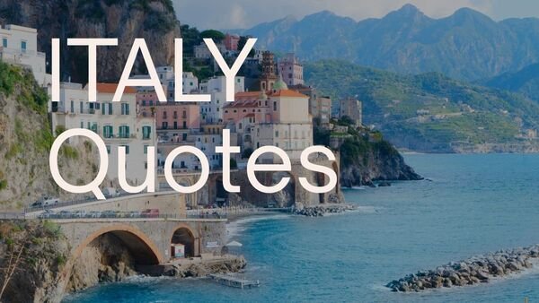 Italian Quotes | Beautiful Sayings About Life and Love