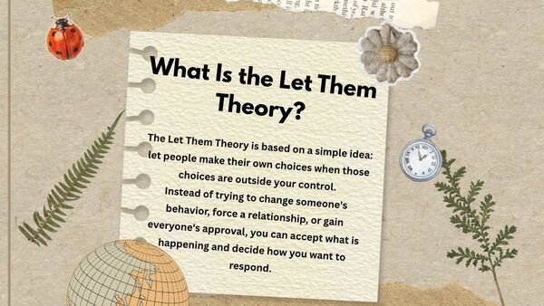 What Is the Let Them Theory?