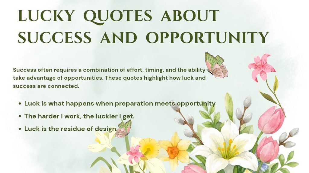 Lucky Quotes About Success and Opportunity