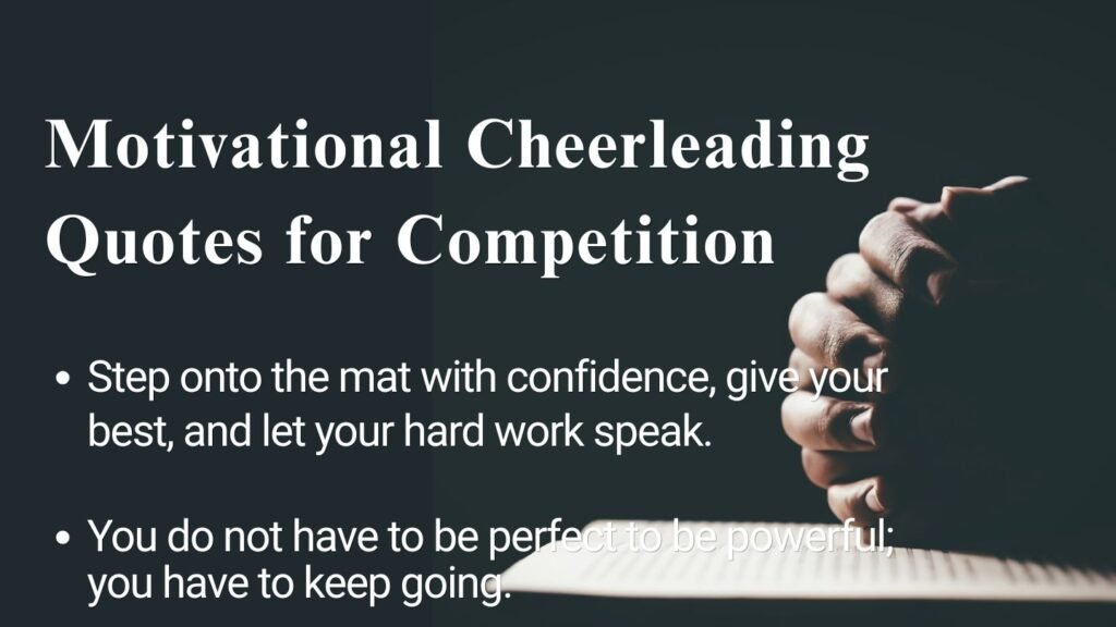 Motivational Cheerleading Quotes for Competition
