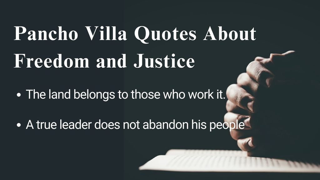 Pancho Villa Quotes About Freedom and Justice