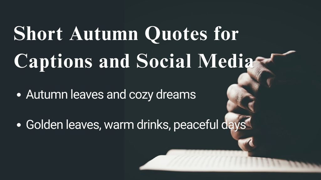 Short Autumn Quotes for Captions and Social Media
