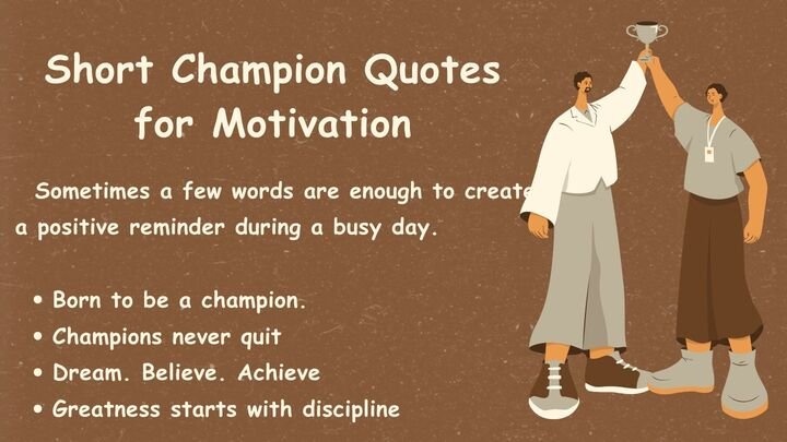 Short Champion Quotes for Motivation