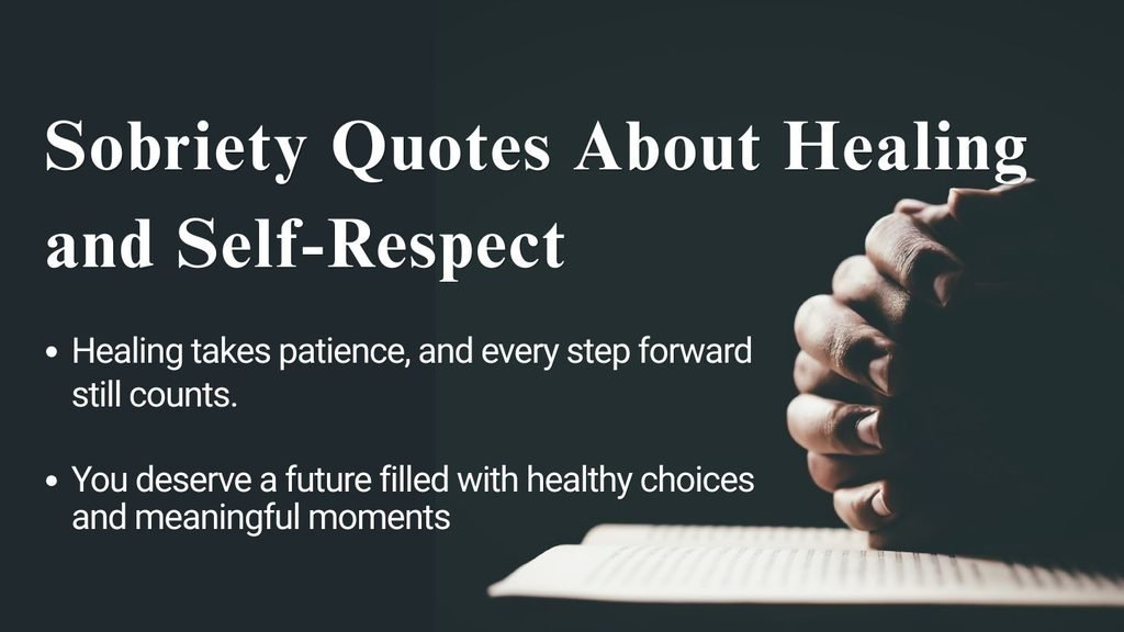 Sobriety Quotes About Healing and Self-Respect