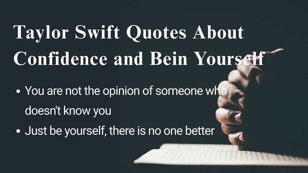 Taylor Swift Quotes About Confidence and Bein Yourself