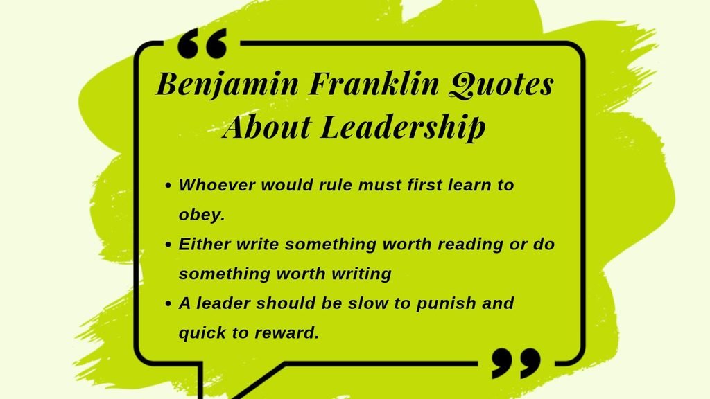 Benjamin Franklin Quotes About Leadership
