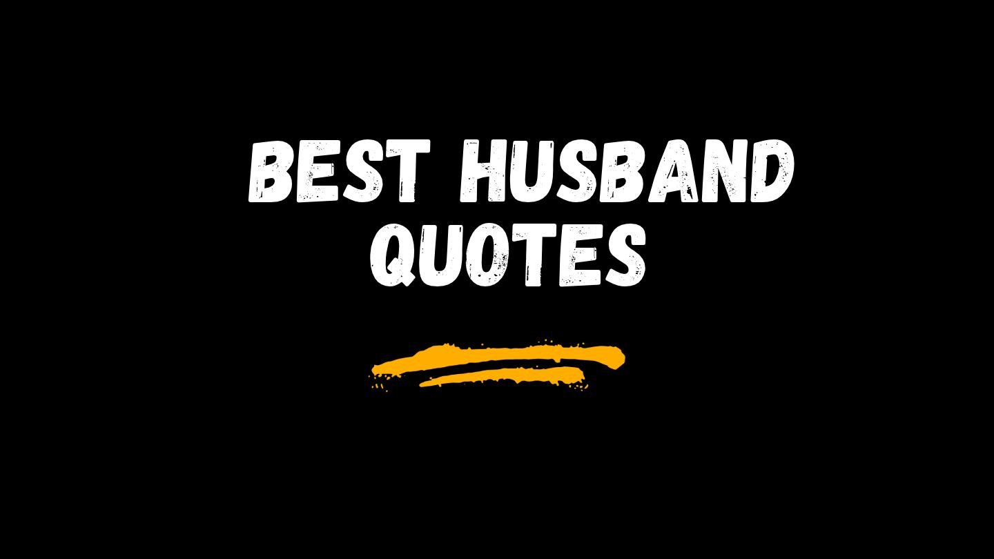 Best Husband Quotes