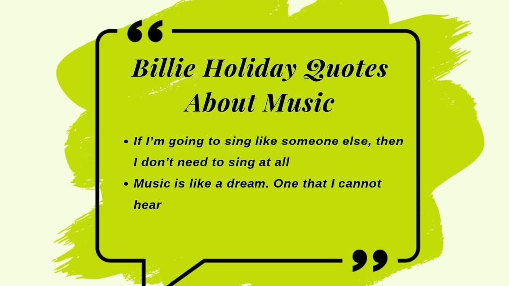 Billie Holiday Quotes About Music