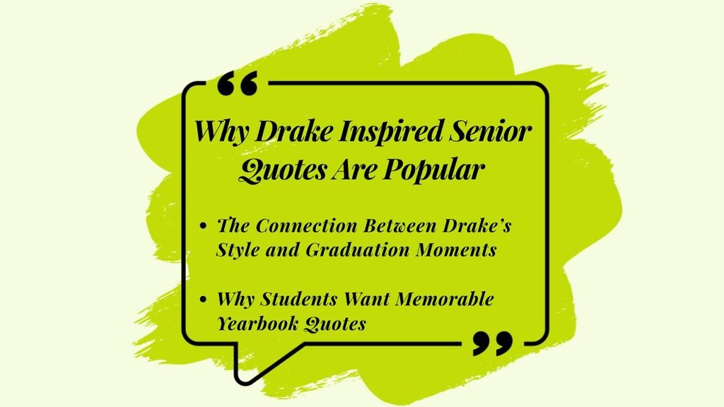 Why Drake-Inspired Senior Quotes Are Popular