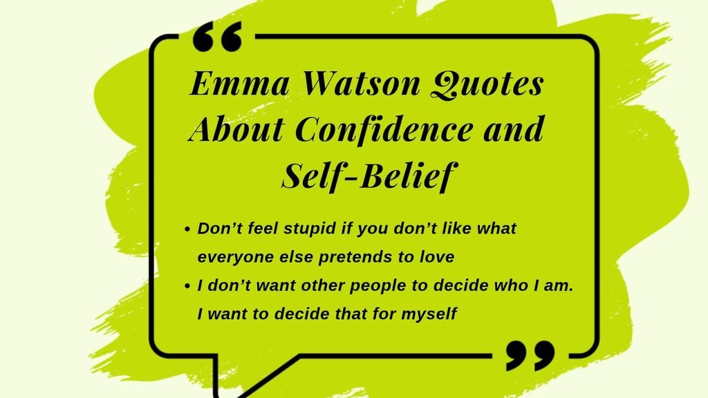 Emma Watson Quotes About Confidence and Self-Belief