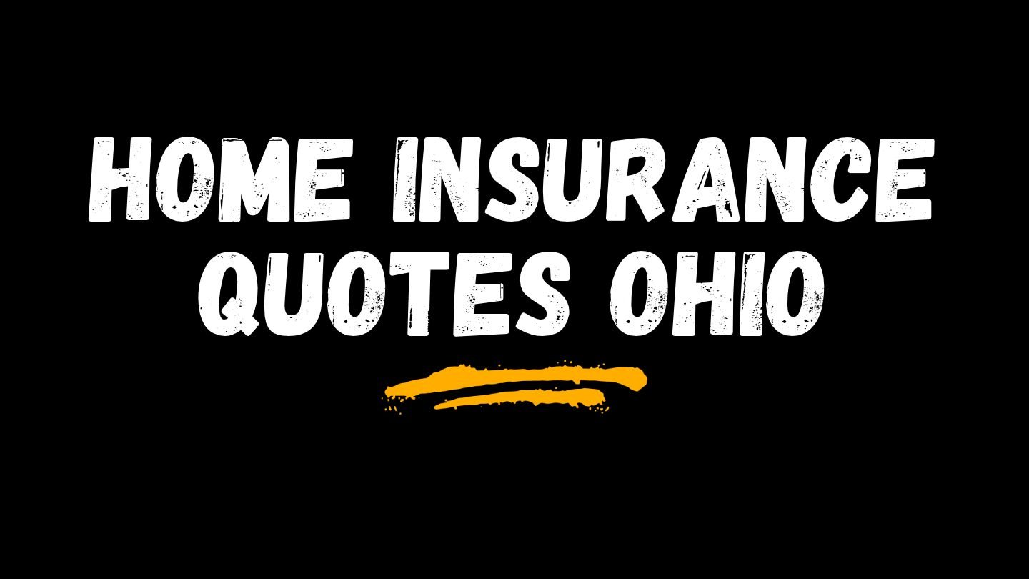 Home Insurance Quotes Ohio | Affordable Rates