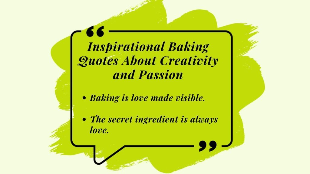 Inspirational Baking Quotes About Creativity and Passion