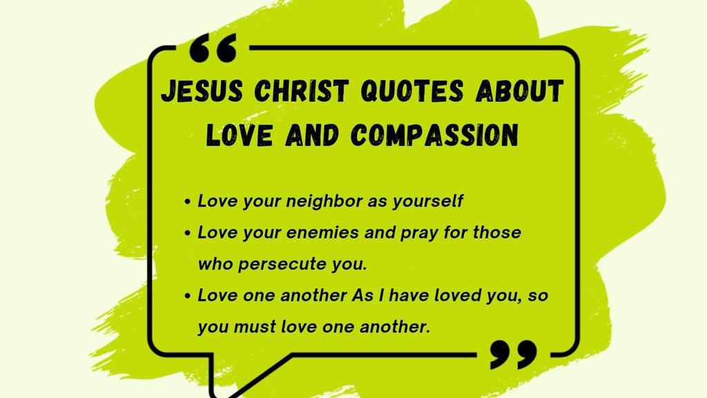 Jesus Christ Quotes About Love and Compassion