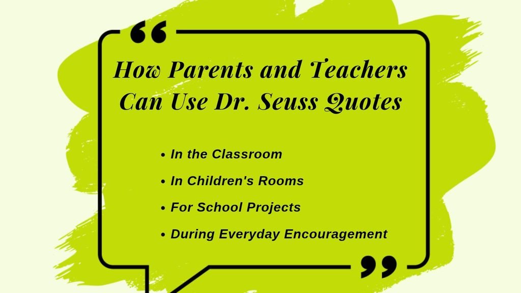 How Parents and Teachers Can Use Dr. Seuss Quotes