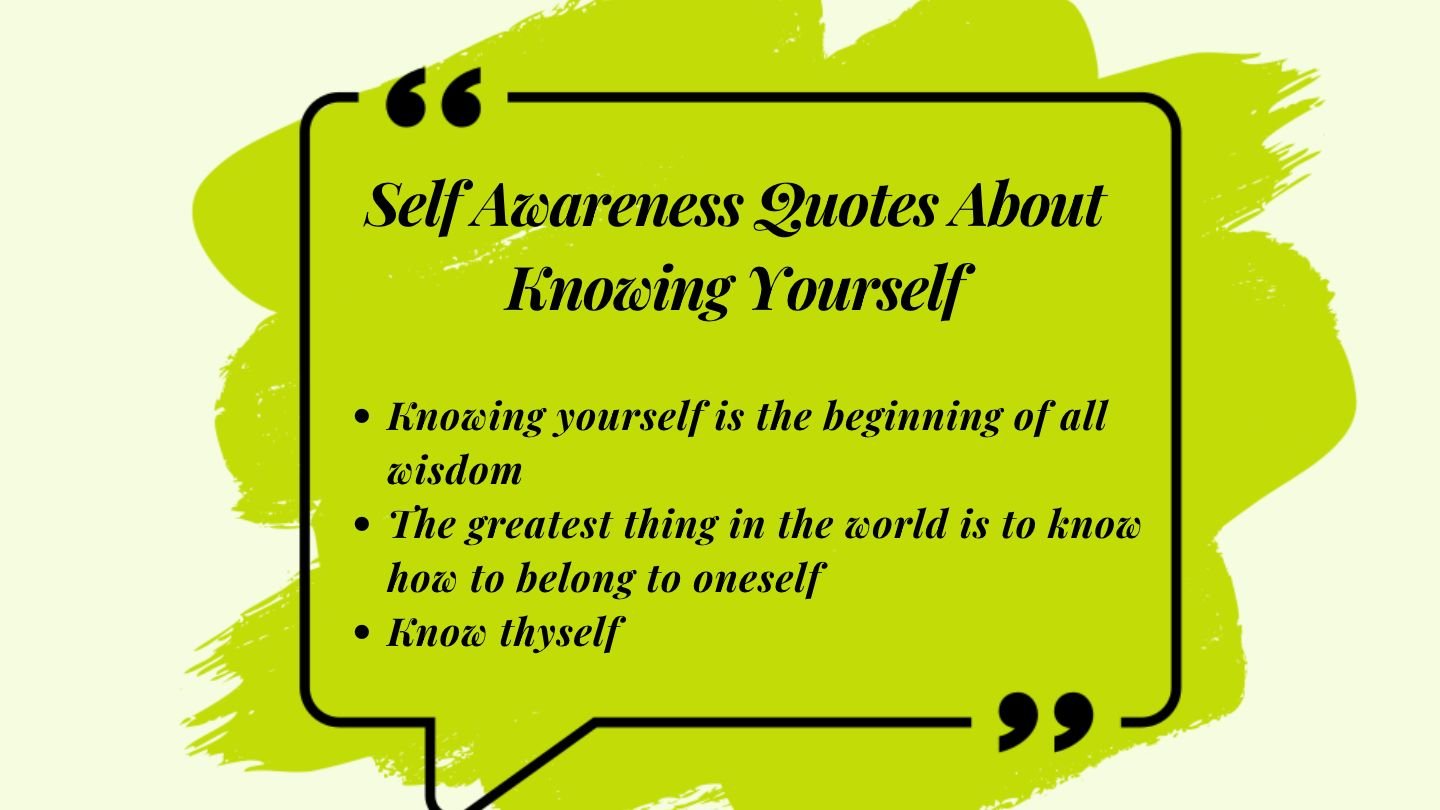 Self Awareness Quotes About Knowing Yourself