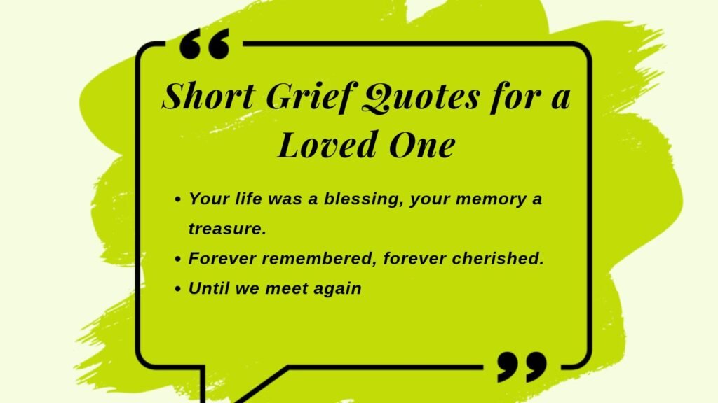 Short Grief Quotes for a Loved One