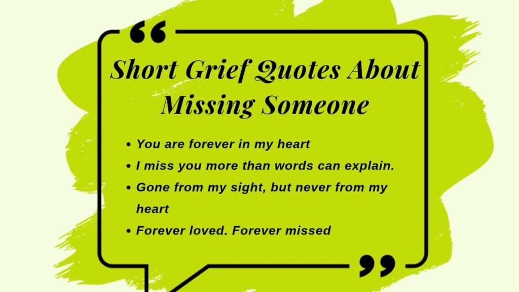 Short Grief Quotes About Missing Someone