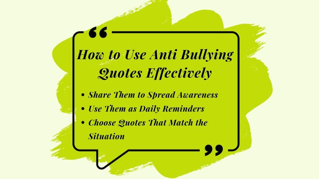 How to Use Anti Bullying Quotes Effectively