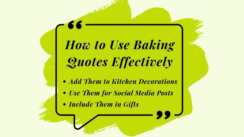 How to Use Baking Quotes Effectively